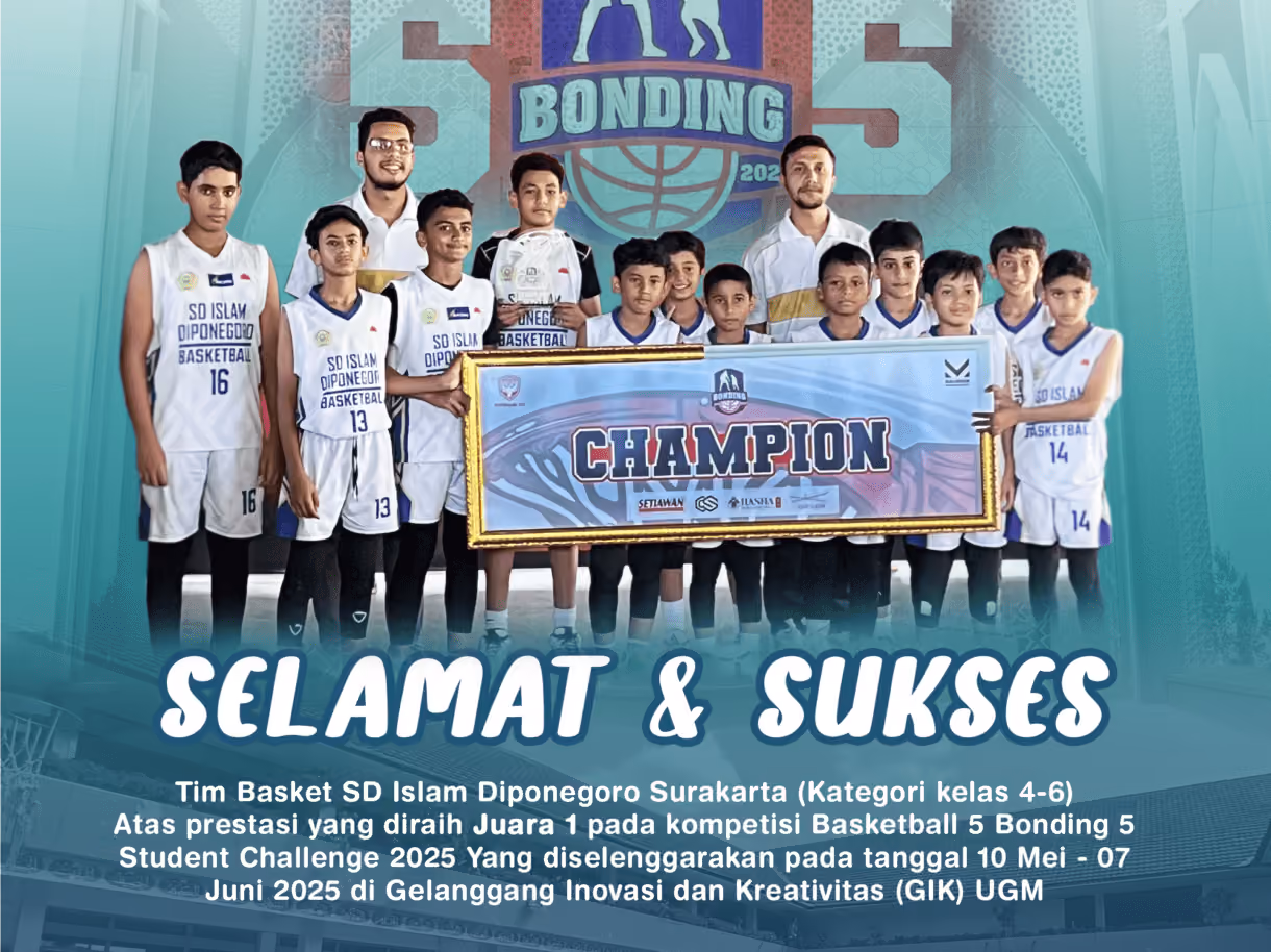 Tim Basket SD Islam Diponegoro Surakarta Raih Juara 1 dan 2 di Ajang Basketball 5 Bonding 5 Student Challenge 2025