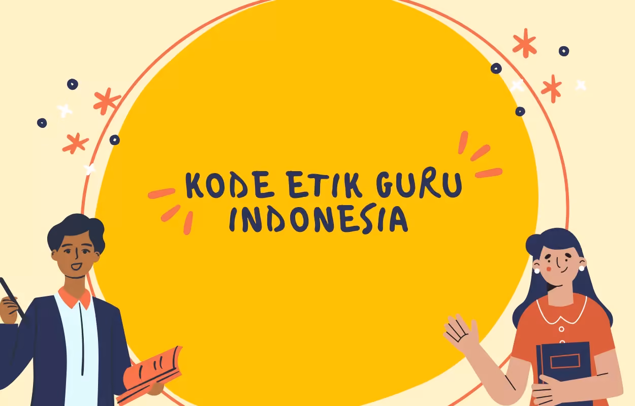 11 Kode Etik Guru:Pilar Profesionalisme dan Integritas dalam Dunia Pendidikan